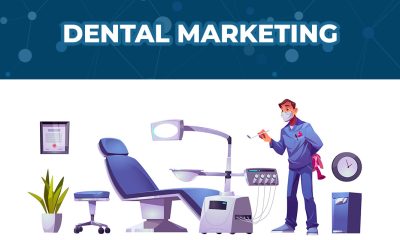 Top 7 Dental Marketing Strategies to Attract More Patients