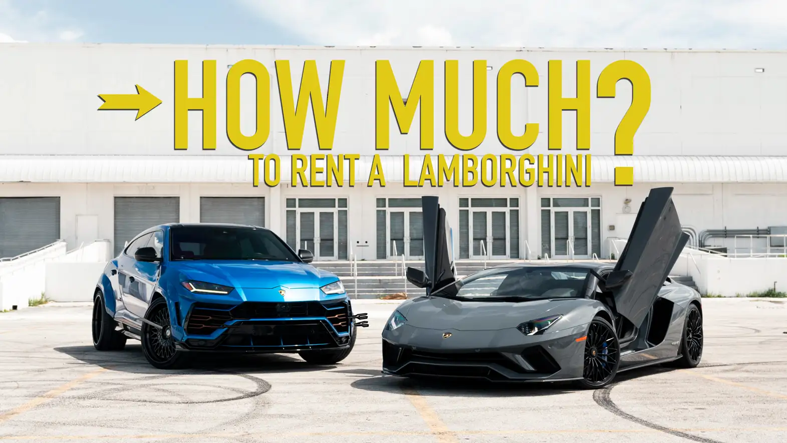 How much is it to rent a Lamborghini? A comprehensive guide